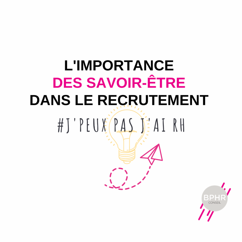 L'importance des Savoir-Être dans le Recrutement : Construire des Équipes Épanouies et Performantes